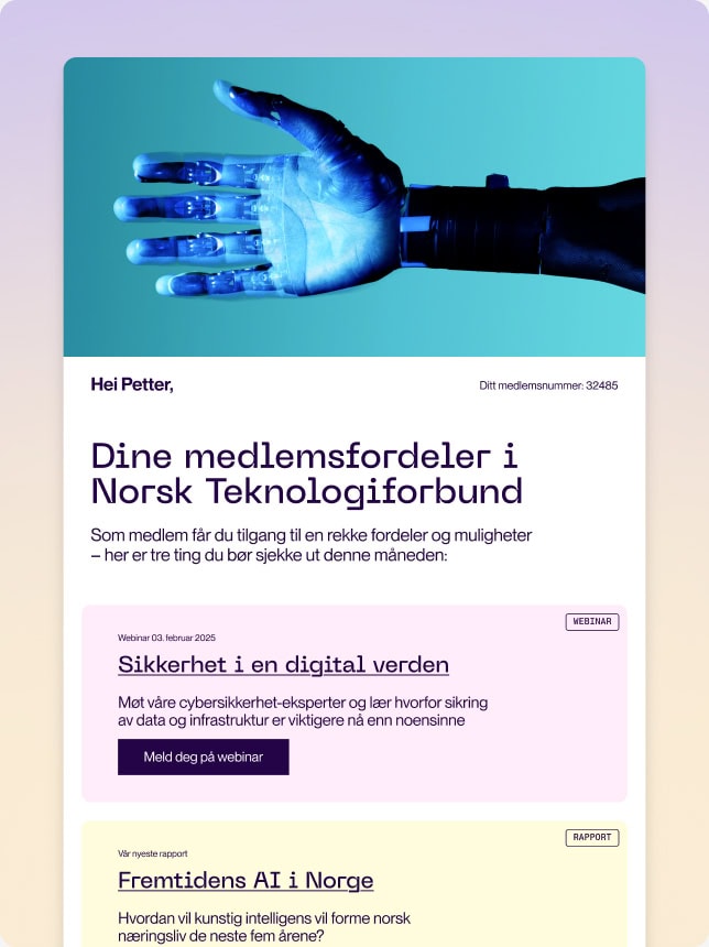 Et nyhetsbrev som gir oversikt over medlemsfordeler i Norsk Teknologiforbund, med et bilde av en blå, futuristisk hånd og lenker til webinarer om digital sikkerhet og kunstig intelligens.