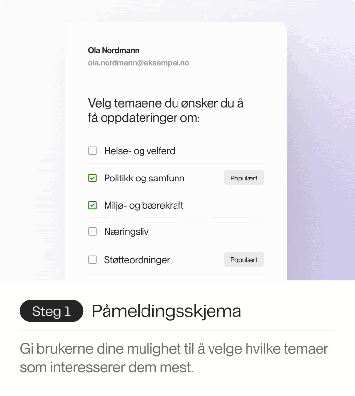 Et påmeldingsskjema der brukeren kan velge temaer for oppdateringer, som helse og velferd, politikk og samfunn, miljø og bærekraft, næringsliv, støtteordninger og vei- eller byggesaker.